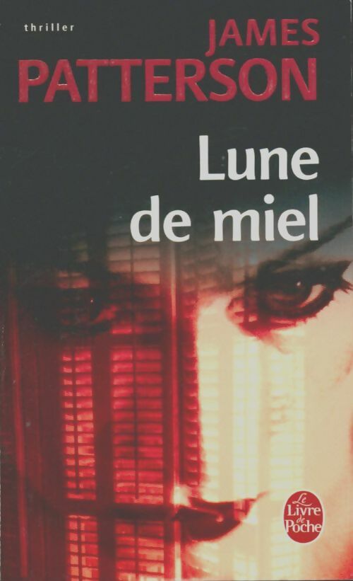 Livrenpoche : Lune de miel - James Patterson - Livre