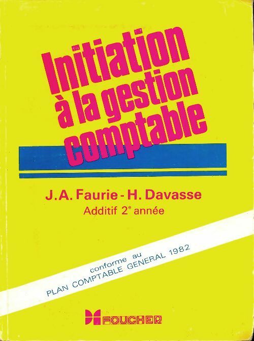 Livrenpoche : Initiation à la gestion comptable et aux statistiques Tome II - Jean Albert Faurie - Livre