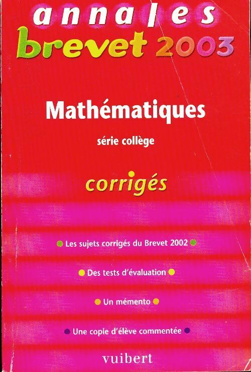 Livrenpoche : Annales brevet 2003 : Mathématiques série collège - Danièle Spérandio - Livre