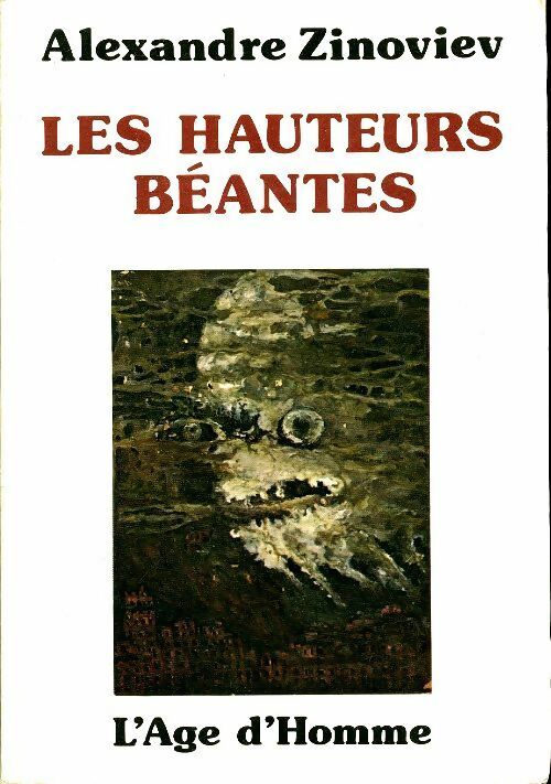 Livrenpoche : Les hauteurs béantes - Alexandre Zinoviev - Livre