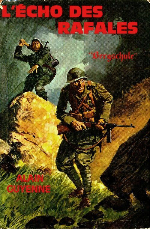 Livrenpoche : L'echo des rafales - Alain Guyenne - Livre