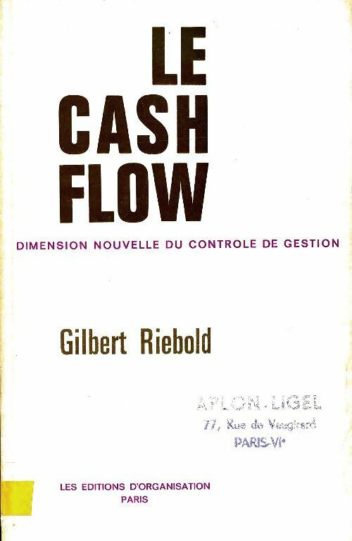 Livrenpoche : Le cash flow - Gilbert Riebold - Livre