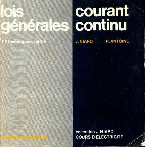 Livrenpoche : Lois générales courant continu 1ère F - J. Niard - Livre