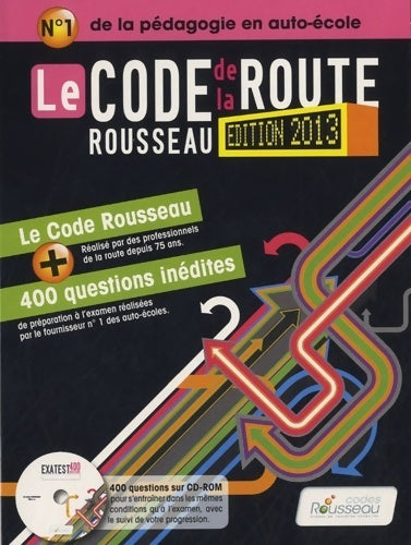 Livrenpoche : Code rousseau de la route Permis B 2013 - Collectif - Livre
