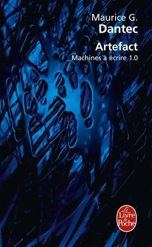 Livrenpoche : Artefact - Maurice G. Dantec - Livre