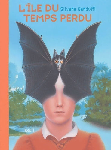 Livrenpoche : L'Île du temps perdu - Silvana Gandolfi - Livre