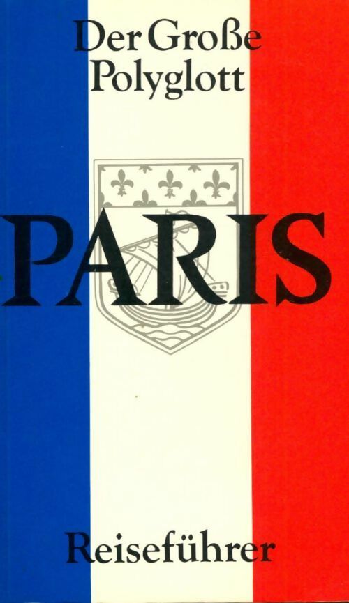 Livrenpoche : Der Grobe polyglott : Paris - Collectif - Livre