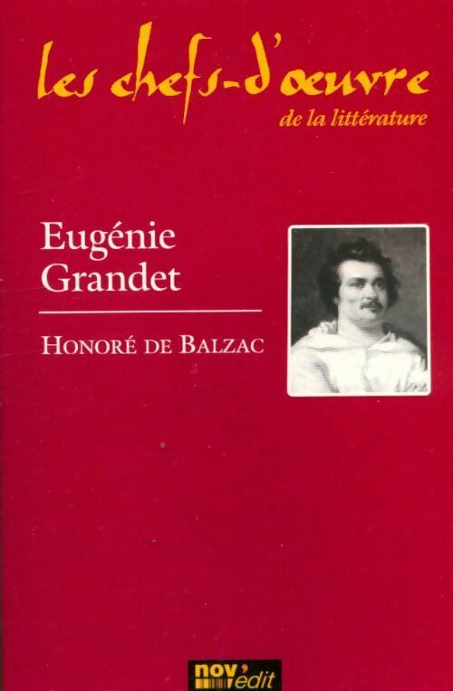 Eugénie Grandet - Honoré De Balzac -  Les chefs-d'oeuvre de la littérature - Livre
