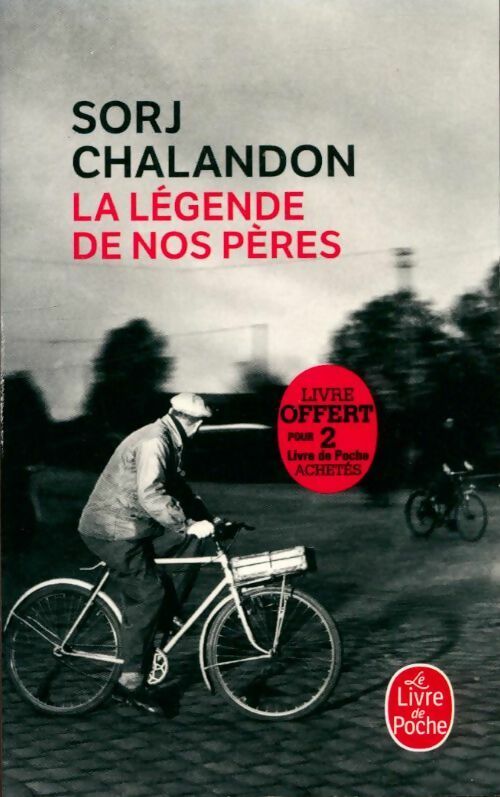 Livrenpoche : La légende de nos pères - Sorj Chalandon - Livre