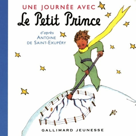 Livrenpoche : Une journée avec le petit Prince - Antoine De Saint Exupéry - Livre
