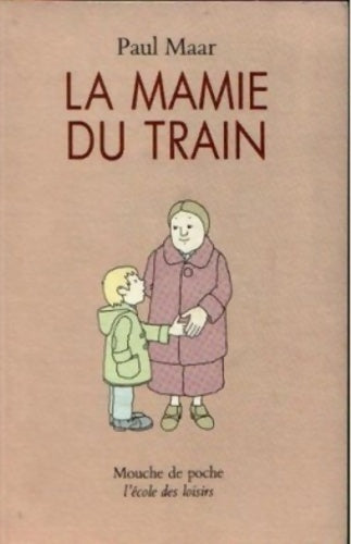 Livrenpoche : La mamie du train - Paul Maar - Livre