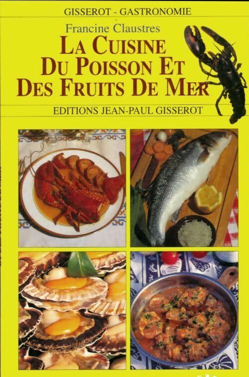 Livrenpoche : La cuisine du poisson et des fruits de mer - Francine Claustres - Livre