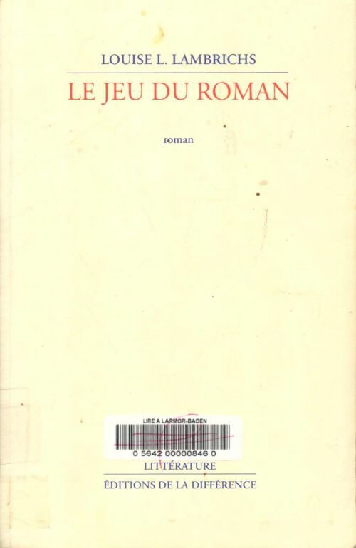 Livrenpoche : Le jeu du roman - Louise L. Lambrichs - Livre