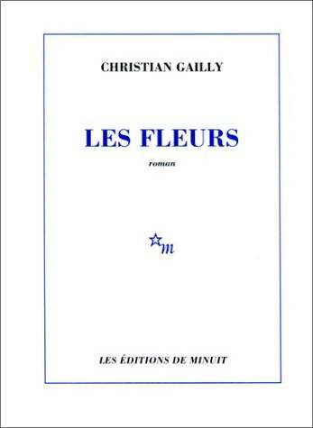 Livrenpoche : Les fleurs - Christian Gailly - Livre
