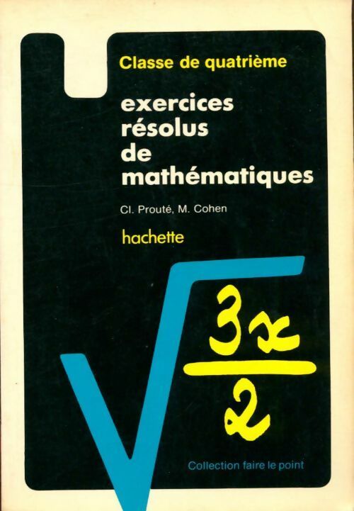 Livrenpoche : Exercices résolus de math 4e - Cl Prouté - Livre