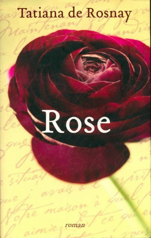 Livrenpoche : Rose - Tatiana De Rosnay - Livre