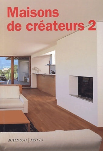 Maisons de créateurs Tome II - Nicola Flora - Livre