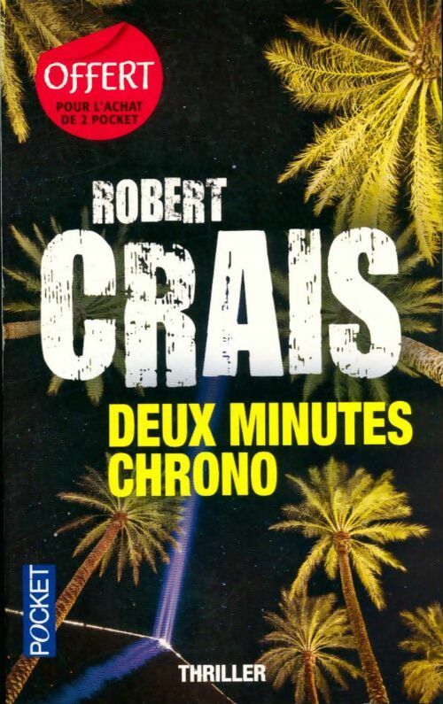 Livrenpoche : Deux minutes chrono - Robert Crais - Livre