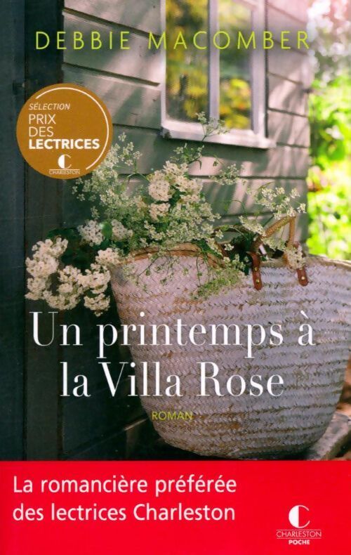 Livrenpoche : Retour à Cedar Cove Tome II : Un printemps à la Villa Rose - Debbie Macomber - Livre