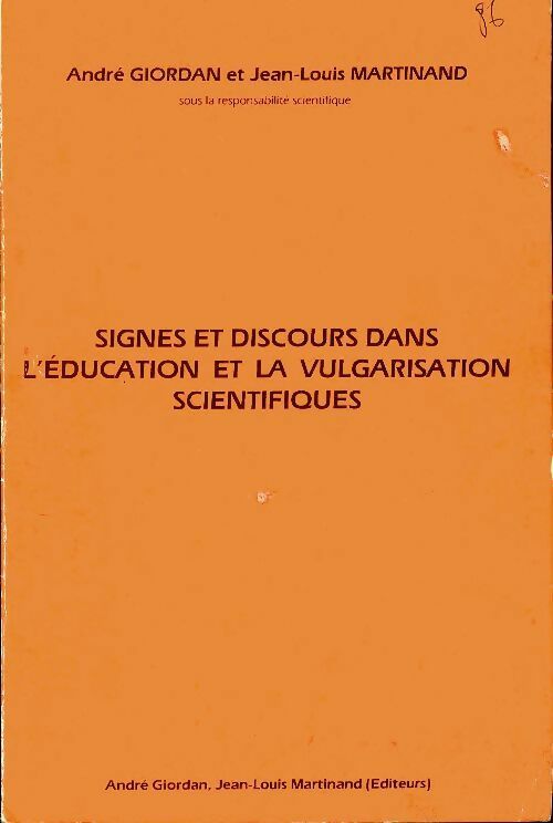 Livrenpoche : Signes et discours dans l'éducation et la vulgarisation scientifiques - André Giordan - Livre