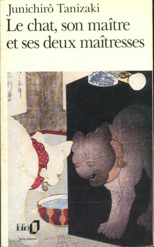 Le chat, son maître et ses deux maîtresses - Junichirô Tanizaki -  Folio - Livre