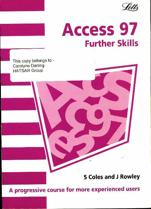 Livrenpoche : Access 97 : Further skills - S Coles - Livre