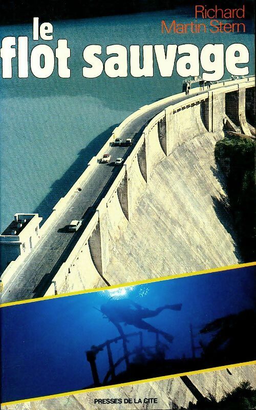Livrenpoche : Le flot sauvage - Richard Martin Stern - Livre