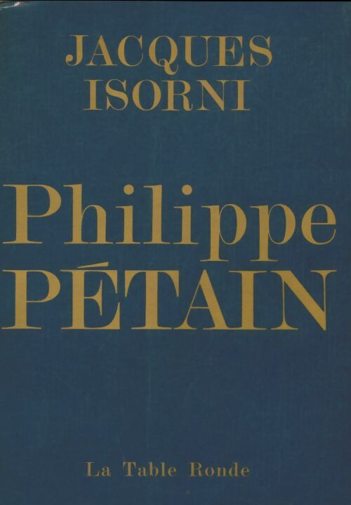 Livrenpoche : Philippe Pétain - Jacques Isorni - Livre