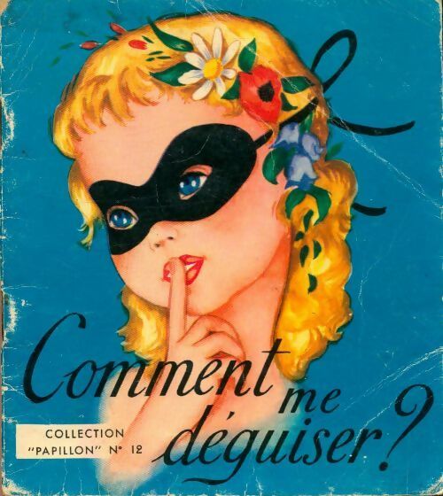 Livrenpoche : Comment me déguiser? - Geneviève Ploquin - Livre