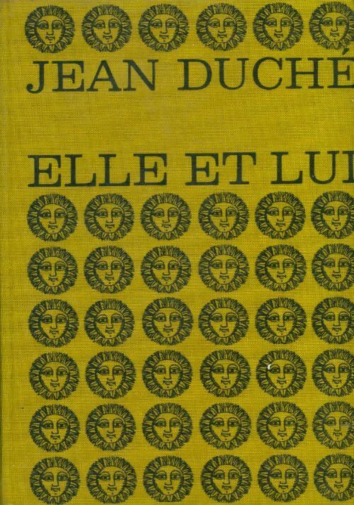 Elle et lui - Jean Duché -  Ma bibliothèque L.F.C. - Livre