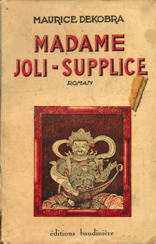 Madame Joli-Supplice - Maurice Dekobra -  Baudinière poches divers - Livre
