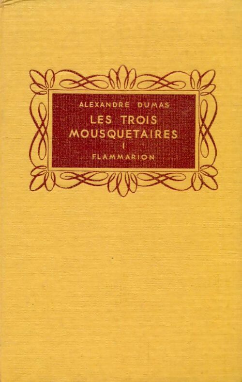 Livrenpoche : Les trois mousquetaires Tome I - Alexandre Dumas - Livre