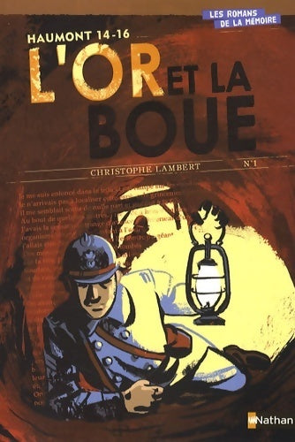 Livrenpoche : Haumont 14/16 : L'or et la boue - Christophe Lambert - Livre
