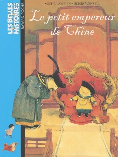 Livrenpoche : Le petit empereur de Chine - Michel Amelin - Livre