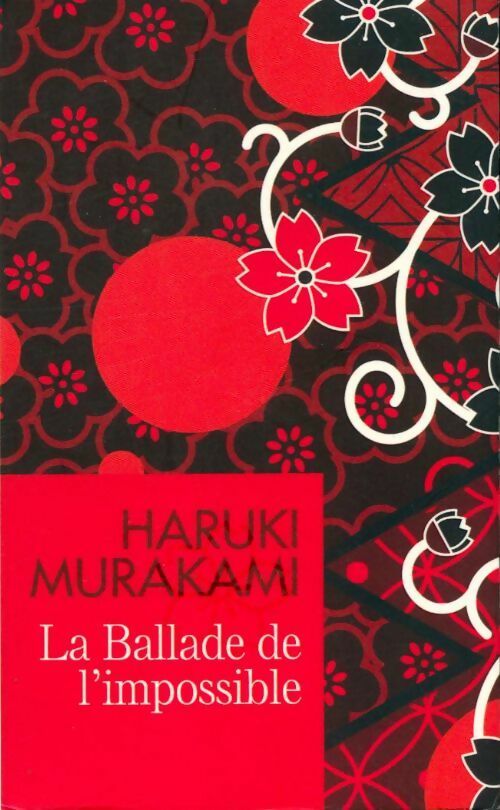 Livrenpoche : La ballade de l'impossible - Haruki Murakami - Livre