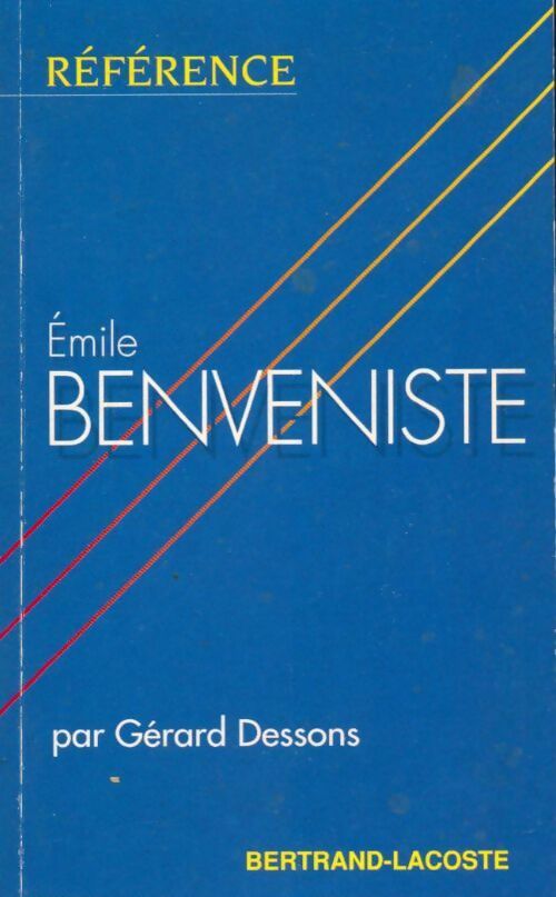 Livrenpoche : Emile Benveniste - Gérard Dessons - Livre