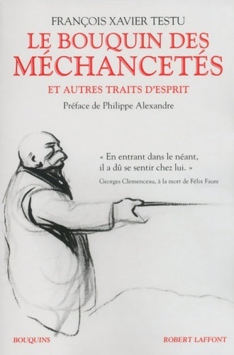 Livrenpoche : Le bouquin des méchancetés et autres traits d'esprits - François-Xavier Testu - Livre