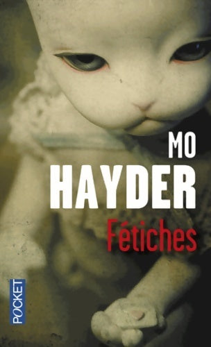 Livrenpoche : Fétiches - Mo Hayder - Livre