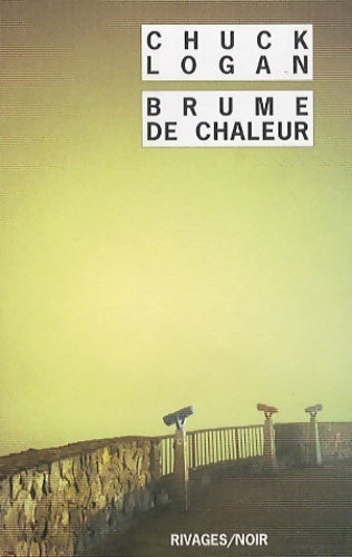 Livrenpoche : Brume de chaleur - Chuck Logan - Livre