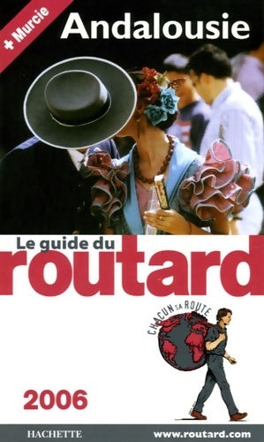 Livrenpoche : Andalousie 2006 - Philippe Gloaguen - Livre
