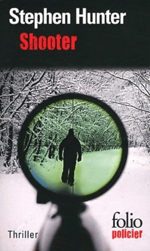 Livrenpoche : Shooter - Stephen Hunter - Livre