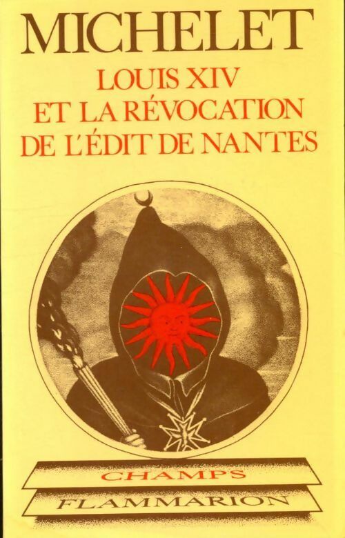 Livrenpoche : Louis XIV et la révocation de l'édit de Nantes - Jules Michelet - Livre