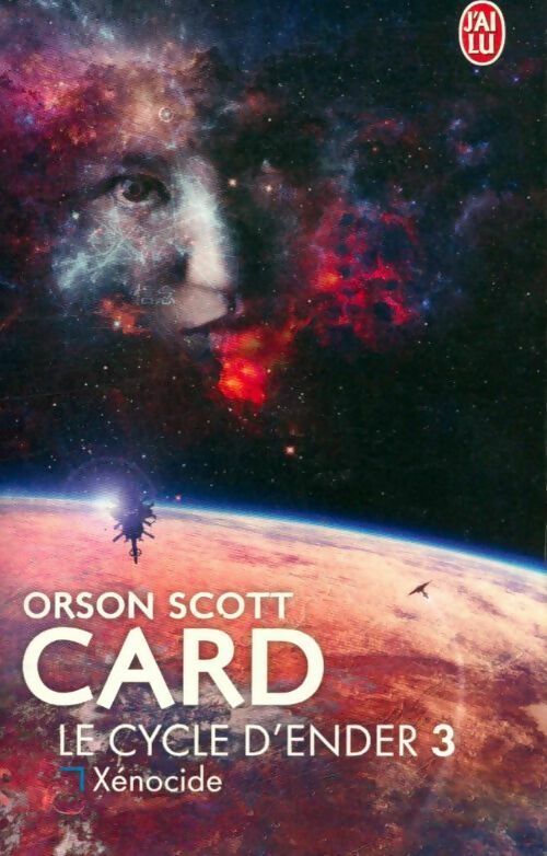 Livrenpoche : Le cycle d'ender Tome III : Xénocide - Orson Scott Card - Livre