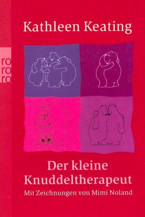 Livrenpoche : Der kleine knuddeltherapeut - Kathleen Keating - Livre