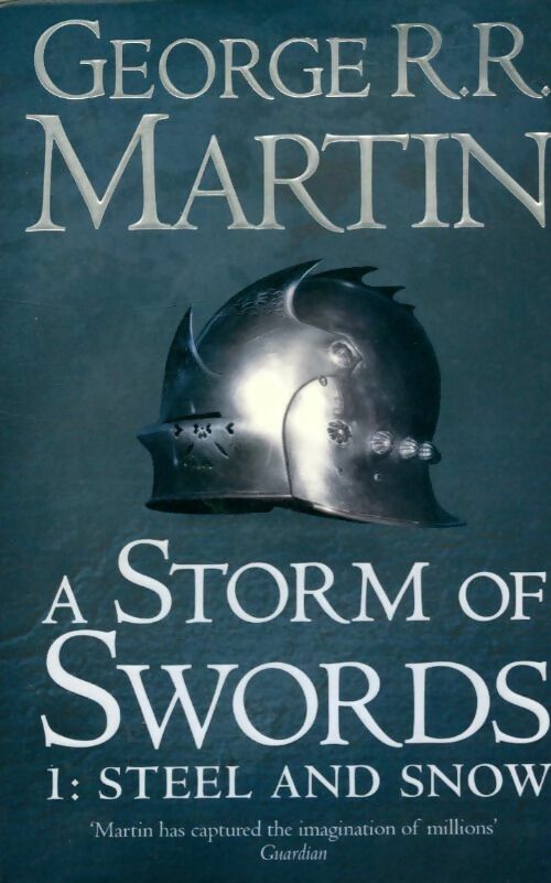 A storm of swords Tome I : Steel and snow - George R.R. Martin -  HarperCollins Books - Livre