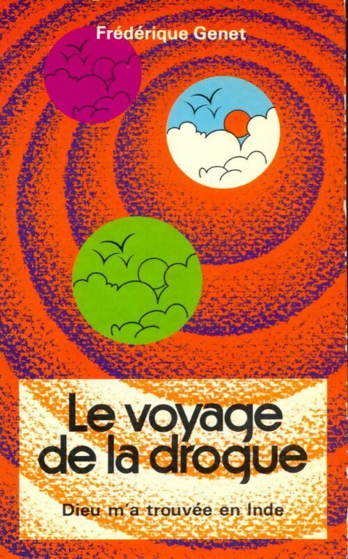 Livrenpoche : Le voyage de la drogue - Frédéric Genêt - Livre