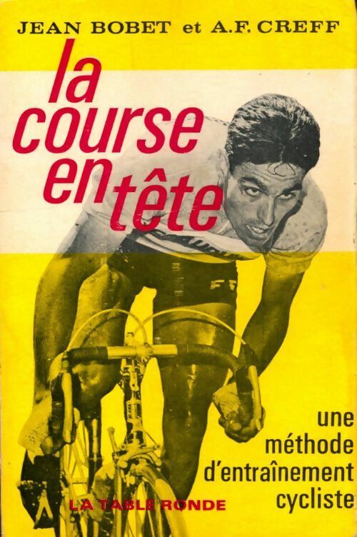 Livrenpoche : La course en tête - Jean Bobet - Livre