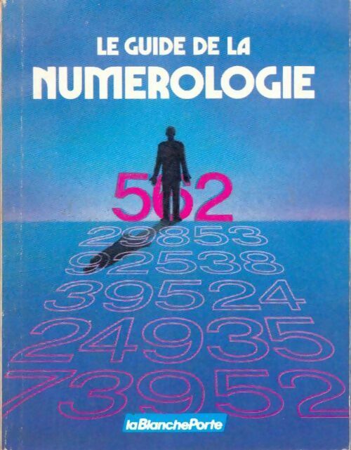 Livrenpoche : Le guide de la numérologie - Paul Mesrin - Livre