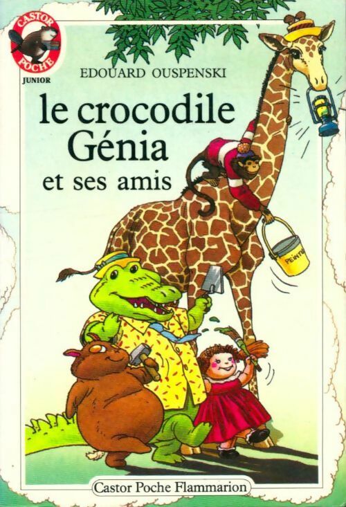 Livrenpoche : Le crocodile Génia et ses amis - Edouard Ouspenski - Livre
