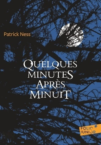 Livrenpoche : Quelques minutes après minuit - Patrick Ness - Livre